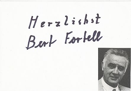 Bert Fortell † 1996  Film & TV Autogramm Karte original signiert 