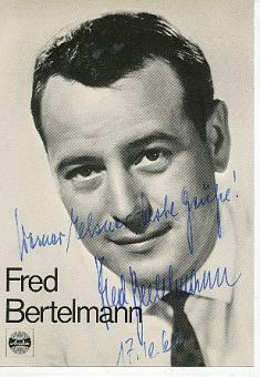 Fred Bertelmann † 2014  Musik  Autogrammkarte original signiert 