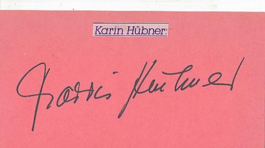 Karin Hübner † 2006  Film & TV Autogramm Karte original signiert 