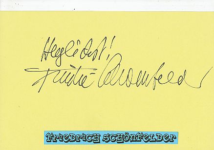 Friedrich Schoenfelder † 2011   Film & TV Autogramm Karte original signiert 