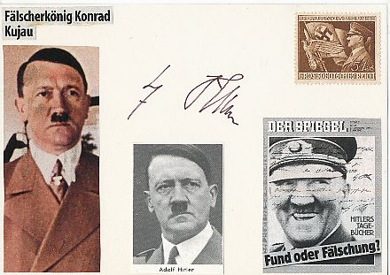 Konrad Kujau † 2000 Fälscher Hitler Tagebücher Autogramm Karte original signiert 
