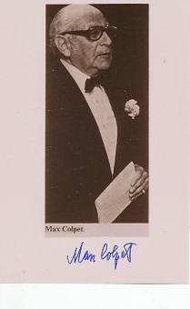 Max Colpet † 1998 Schriftsteller  Textdichter  Komponist   Musik   Autogramm Foto original signiert 