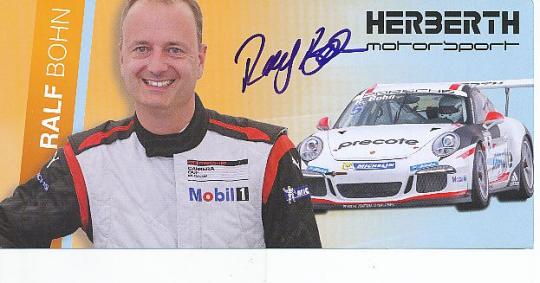 Ralf Bohn   Porsche  Auto Motorsport  Autogrammkarte  original signiert 