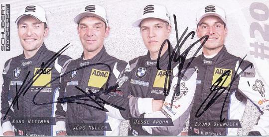 Kuno Wittmer,Jörg Müller,Jesse Krohn,Bruno Spengler   BMW Auto Motorsport  Autogrammkarte  original signiert 