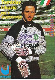 Tomislav Ivkovic  Jugoslawien Uhlsport  Fußball Autogrammkarte original signiert 