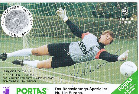 Jürgen Rollmann  SV Werder Bremen Fußball Autogrammkarte original signiert 