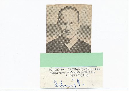 Viliam Schrojf † 2007 CSSR WM 1962   Fußball Autogramm Blatt  original signiert 
