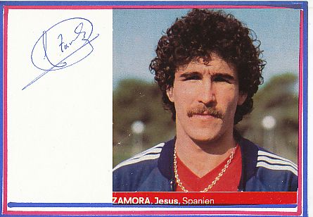 Jesus Maria Zamora Spanien WM 1982   Fußball Autogramm Karte  original signiert 