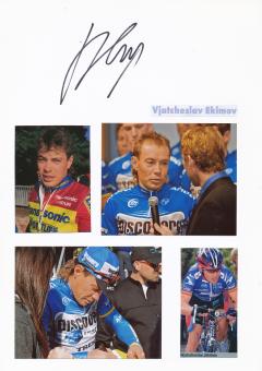 Viatcheslav Ekimov  Rußland  Radsport  Autogramm Karte original signiert 